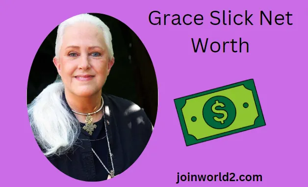 Grace Slick Net Worth: Rock Royalty's Riches Explored