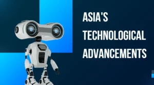 Worldwidesciencestories: Asia's Technological Advancements