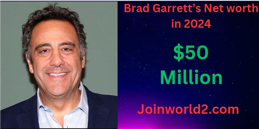 Brad Garrett's Net Worth, Age, Height, Weight, Occupation, Career And More