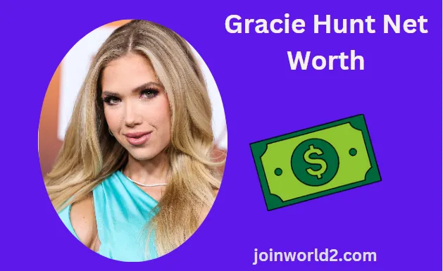 Gracie Hunt Net Worth