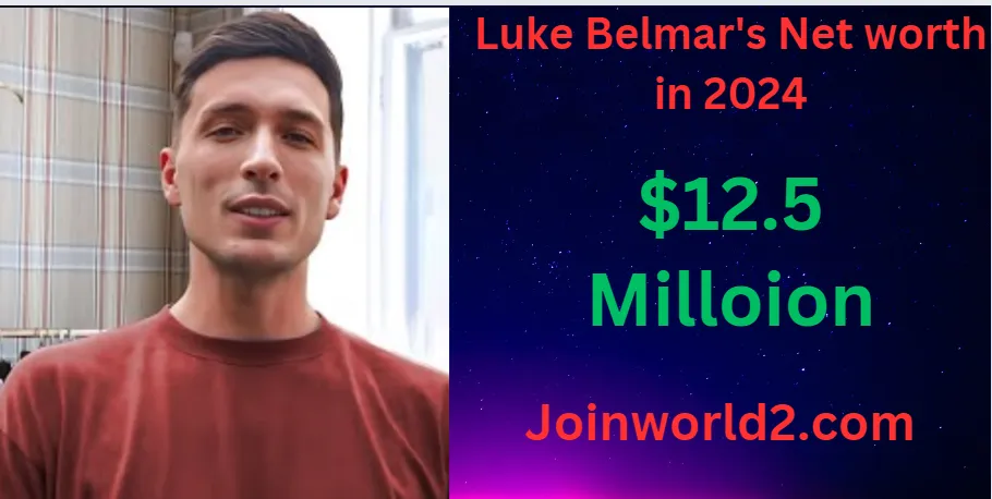 Luke Belmar Net Worth in 2024 And Biography