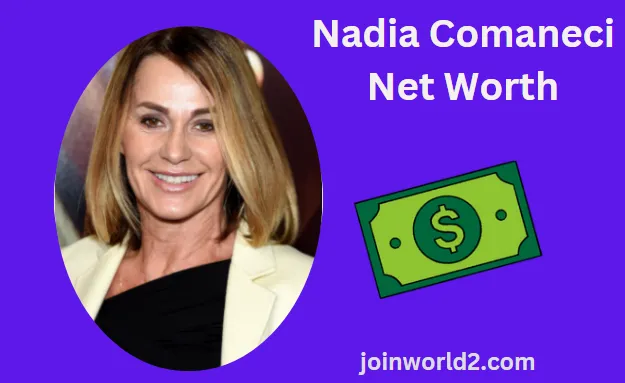 Nadia Comaneci Net Worth