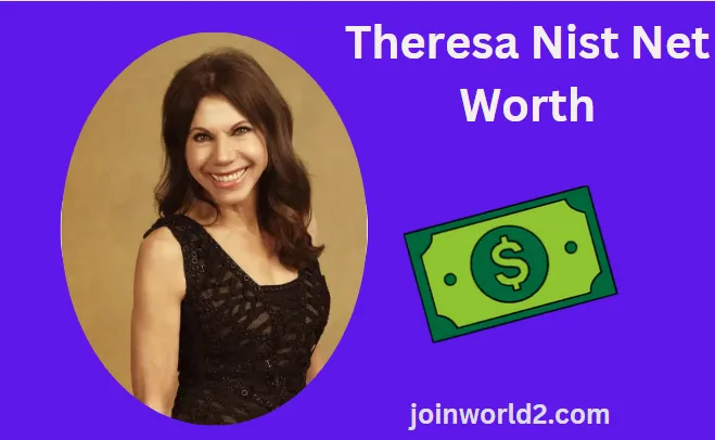 Theresa Nist Net Worth
